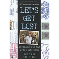 Let's Get Lost: Adventures in the Great Wide Open - Paperback