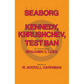 Kennedy, Krushchev, and Test Ban - Paperback