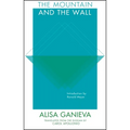 The Mountain and the Wall - Paperback