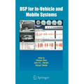 DSP for In-Vehicle and Mobile Systems - Hardcover