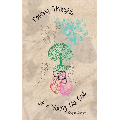 Passing Thoughts of a Young Old Soul - Paperback