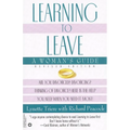 Learning to Leave: A Women's Guide - Paperback