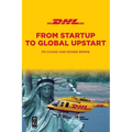 Dhl: From Startup to Global Upstart - Paperback