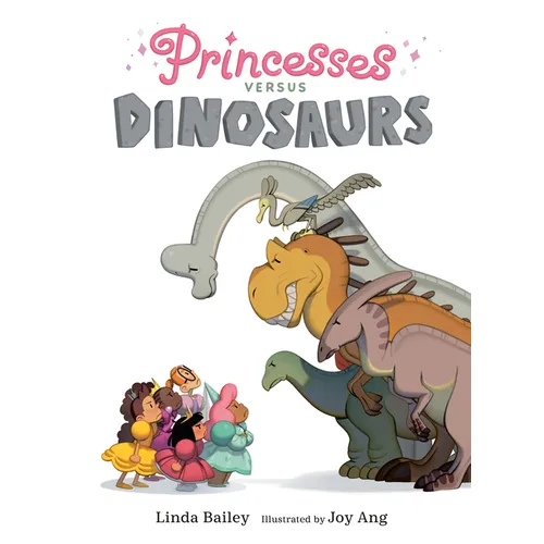 Princesses Versus Dinosaurs - Hardcover