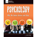 Psychology: Why We Smile, Strive, and Sing - Hardcover