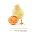 The Ethics of Killing Animals - Paperback