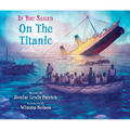 If You Sailed on the Titanic - Paperback