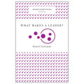 What Makes a Leader? - Paperback