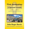 First Awakening - A Spiritual Memoir - Paperback