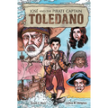 José and the Pirate Captain Toledano - Hardcover