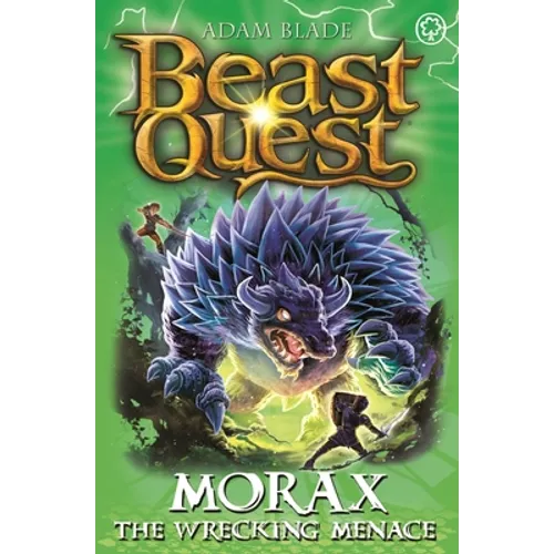 Beast Quest: Morax the Wrecking Menace: Series 24 Book 3 - Paperback
