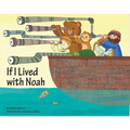 If I Lived with Noah - Hardcover