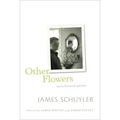 Other Flowers: Uncollected Poems - Paperback
