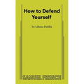 How to Defend Yourself - Paperback