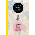 Such Small Hands - Paperback