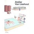 Atelier Van Lieshout - Paperback