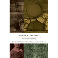 Archaeology: The Discipline of Things - Paperback
