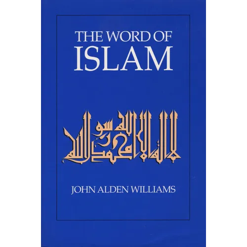 The Word of Islam - Paperback