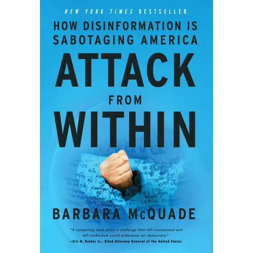 Attack from Within: How Disinformation Is Sabotaging America - Hardcover