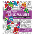 Large Print Easy Color & Frame - Mindfulness (Stress Free Coloring Book) - Spiral
