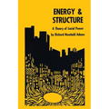 Energy and Structure: A Theory of Social Power - Paperback