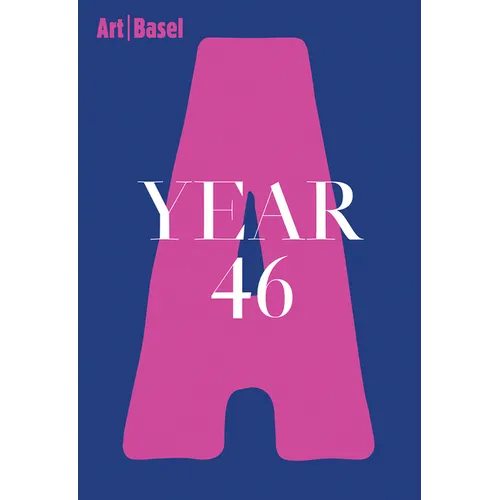 Art Basel Year 46 - Hardcover