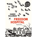Freedom Hospital: A Syrian Story - Paperback