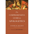 The Comprehensive Guide to Apologetics - Paperback