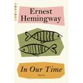 In Our Time: Stories - Paperback