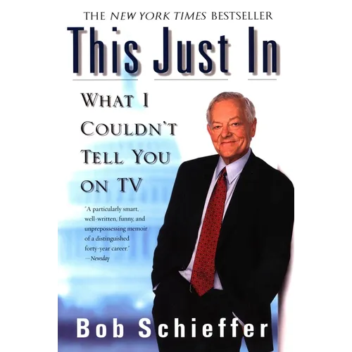This Just In: What I Couldn't Tell You on TV - Paperback