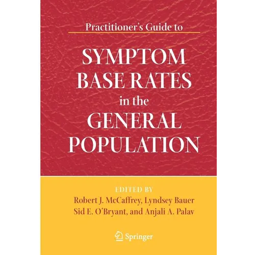 Practitioner's Guide to Symptom Base Rates in the General Population - Spiral