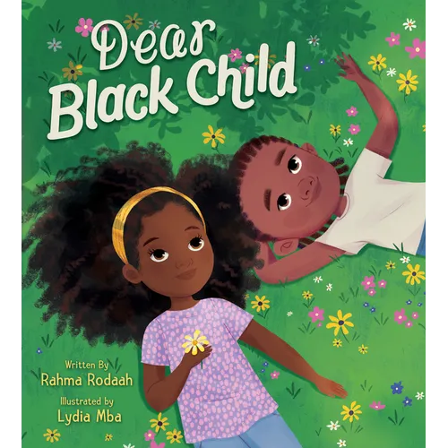 Dear Black Child - Hardcover