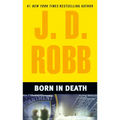 Born in Death - Mass Market Paperbound