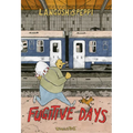 Fugitive Days - Paperback