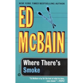 Where There's Smoke - Paperback