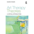 Art Therapy Theories: A Critical Introduction - Paperback
