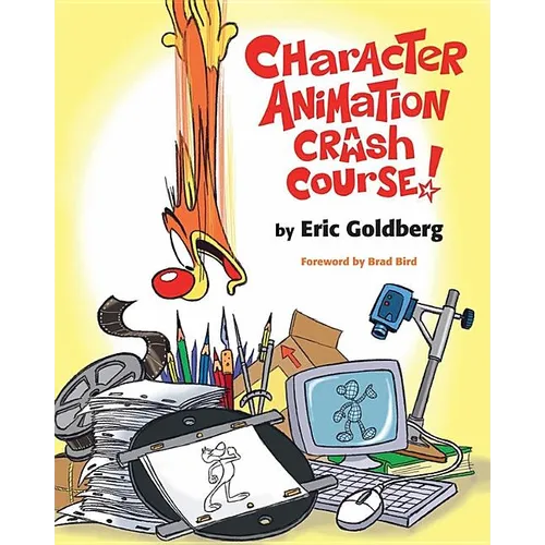 Character Animation Crash Course! - Paperback