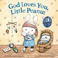 God Loves You, Little Peanut - Hardcover