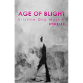 Age of Blight: Stories - Paperback