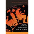 Greek and Roman Education: A Sourcebook - Paperback