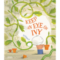 Keep an Eye on Ivy - Hardcover