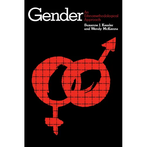 Gender: An Ethnomethodological Approach - Paperback