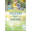 One-Minute Prayers to Pray for Your Kids - Hardcover