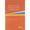 Presidentialism, Parliamentarism, and Democracy - Paperback