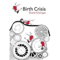 Birth Crisis - Paperback