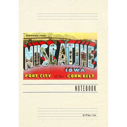 Vintage Lined Notebook Greetings from Muscatine - Paperback