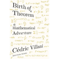 Birth of a Theorem: A Mathematical Adventure - Paperback