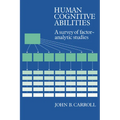 Human Cognitive Abilities: A Survey of Factor-Analytic Studies - Paperback