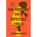 The History of a Difficult Child - Paperback