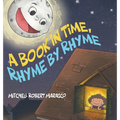 A Book in Time, Rhyme by Rhyme - Hardcover